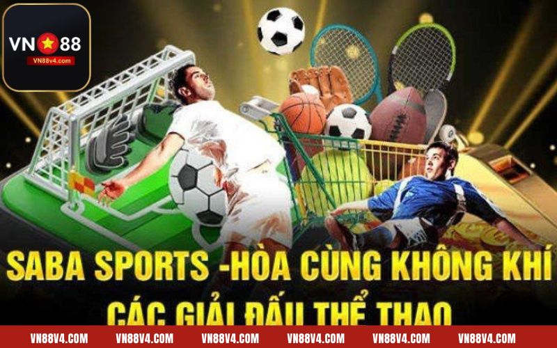 Saba Sport VN88 sở hữu đa dạng các môn thể thao hấp dẫn